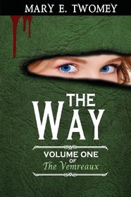 The Way (Volumes of the Vemreaux)