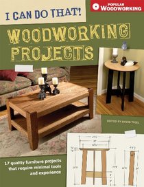 I Can Do That! Woodworking Projects (I Can Do That)