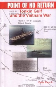 Point of No Return: Tonkin Gulf and the Vietnam War (First Battles)