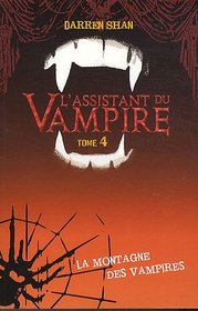 L'assistant du Vampire, Tome 4 (French Edition)