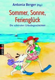 Sommer, Sonne, Ferienglck