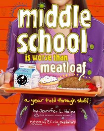 Middle School is Worse Than Meatloaf