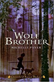 Chronicles of Ancient Darkness #1: Wolf Brother (Chronicles of Ancient Darkness)
