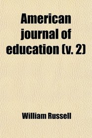 American journal of education (v. 2)