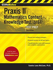 CliffsNotes Praxis Mathematics: Content Knowledge (5161), 3rd Edition