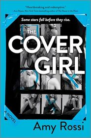 The Cover Girl: A Novel
