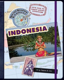 It's Cool to Learn about Countries: Indonesia (Social Studies Explorer)
