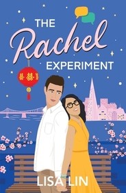 The Rachel Experiment (From Sunset Park, With Love, Bk 2)