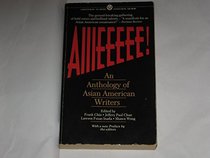 Aiiieeeee!: An Anthology of Asian American Writers