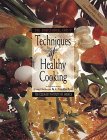 The Professional Chef's(r): Techniques of Healthy Cooking