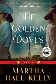 The Golden Doves: A Novel