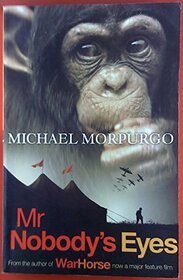 Michael Morpurgo Mr Nobody's Eyes