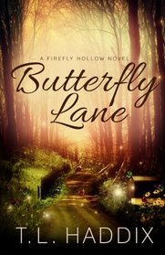 Butterfly Lane (Firefly Hollow, Bk 2)