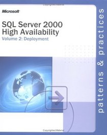 SQL Server 2000 High Availability Volume 2: Deployment