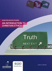 An Introduction to Christian Ethics (GCSE Religious Studies)