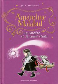 Amandine Malabul, la sorcire et sa bonne toile