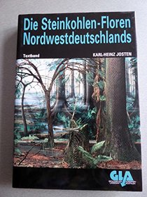 Die Steinkohlen-Floren Nordwestdeutschlands (Fortschritte in der Geologie von Rheinland und Westfalen) (German Edition)