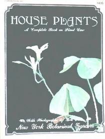 House Plants: Complete Book on Plant Care