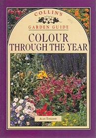 Colour Through the Year (Collins Garden Guides)