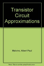 Transistor Circuit Approximations