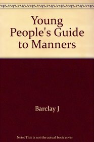 Young People's Guide to Manners
