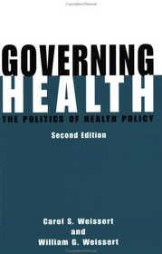 Governing Health : The Politics of Health Policy