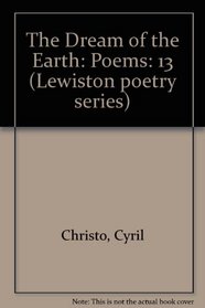 The Dream of the Earth: Poems (Lewiston Poetry Series)