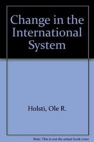 Change in the International System