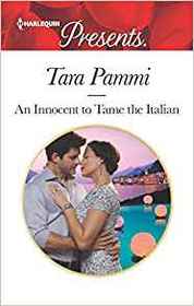 An Innocent to Tame the Italian (Scandalous Brunetti Brothers, Bk 1) (Harlequin Presents, No 3734)