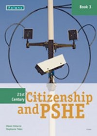 21st Century Citizenship & PSHE: Student Book Year 9 (13-14)