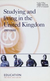 Studying and Living in the United Kingdom: 2001/2002