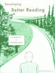 Developing Better Reading : The Phonetic Trail to Good Reading Pastures