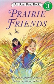 Prairie Friends (I Can Read Book 3)