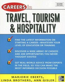 Careers in Travel, Tourism, & Hospitality, Second ed. (Professional Career Series)