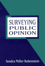 Surveying Public Opinion (Mass Communication)