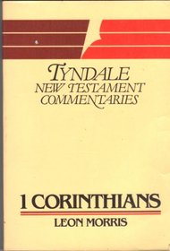 First Epistle of Paul to the Corinthians (Tyndale New Testament Commentaries)