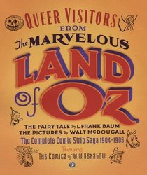 Queer Visitors From the Marvelous Land of Oz