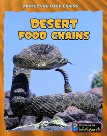 Desert Food Chains (Heinemann Infosearch)