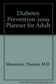 2009 Diabetes Prevention Planner for Adult