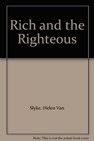 Rich and the Righteous