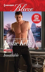 Insatiable (Unrated!) (Harlequin Blaze, No 862)