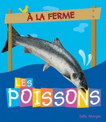 Les Poissons (a la Ferme) (French Edition)