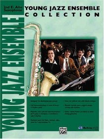 Young Jazz Ensemble Collection: 2nd E-Flat Alto Saxophone