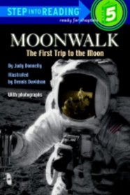 Moonwalk: The First Trip to the Moon (Step Into Reading: A Step 4 Book (Hardcover))