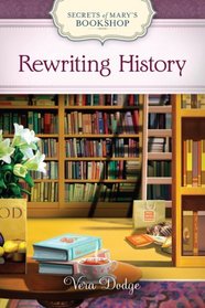 Rewriting History (Secrets of Mary's Bookshop, Bk 2) (Large Print)