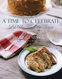 A Time to Celebrate: Let Us Keep The Feast