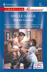 Uncle Sarge (Harlequin American Romance, No 876)