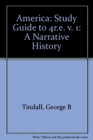 America; A Narrative History Volume 1 (Study Guide) (v. 1)
