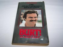 Burt!  the Unauthorized Biography