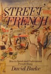 Street French How to Speak and Understand (Self-teaching Guides)